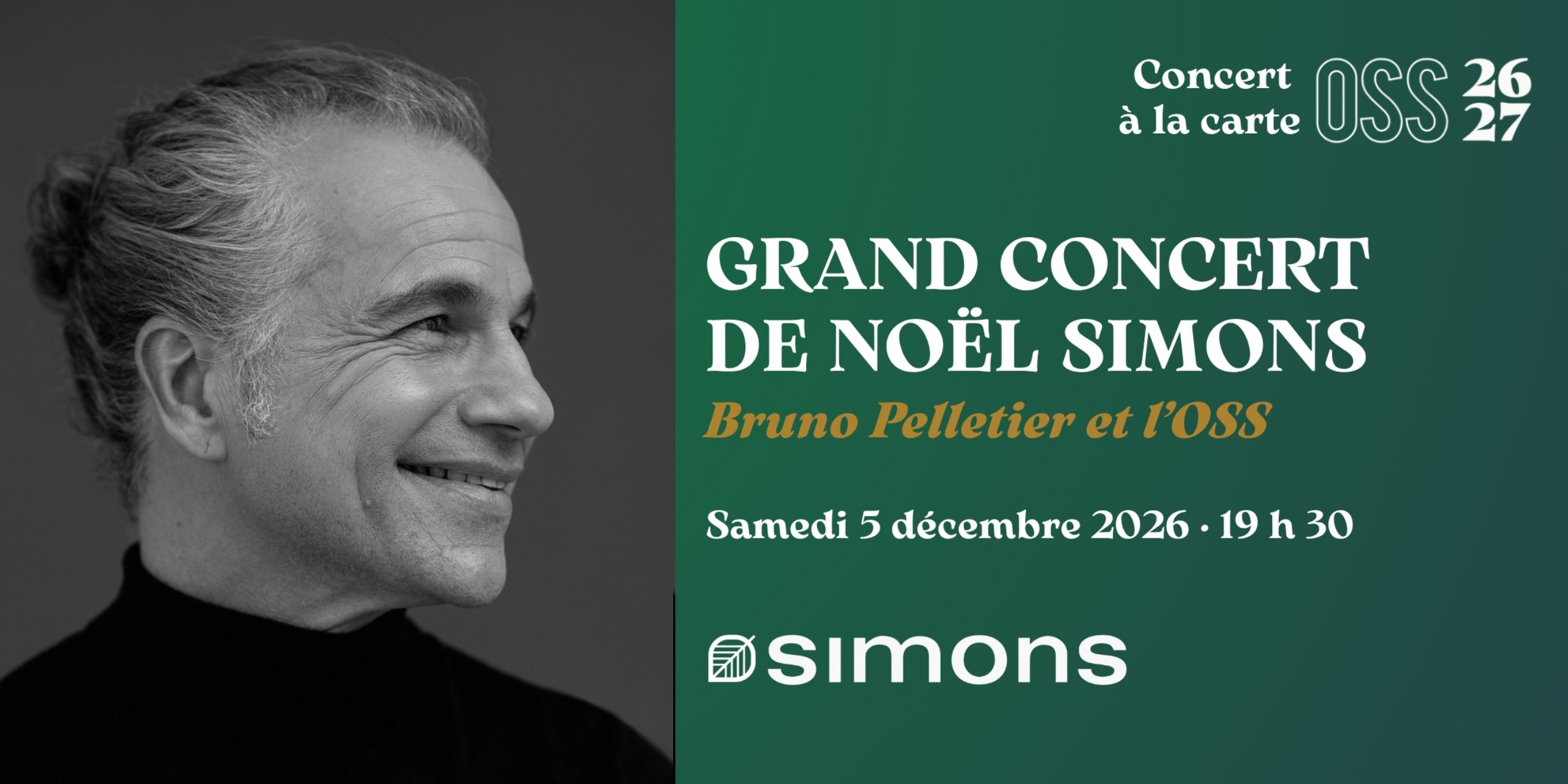 Grand concert de Noël Simons - Bruno Pelletier Grand concert de Noël Simons - Bruno Pelletier